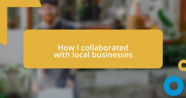 How I collaborated with local businesses