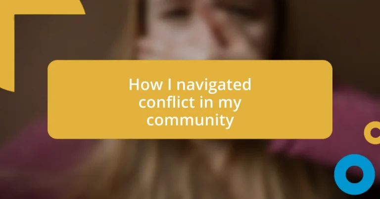 How I navigated conflict in my community