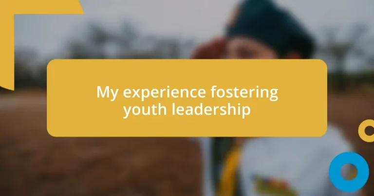 My experience fostering youth leadership