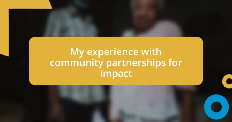 My experience with community partnerships for impact