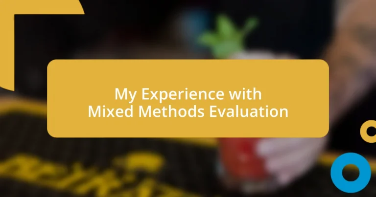 My Experience with Mixed Methods Evaluation