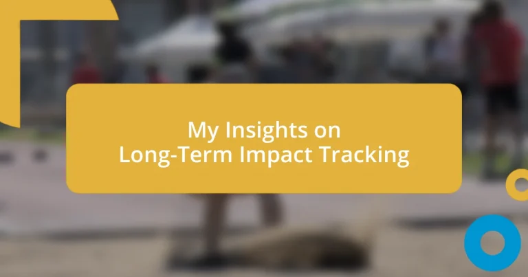 My Insights on Long-Term Impact Tracking