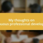 My thoughts on continuous professional development