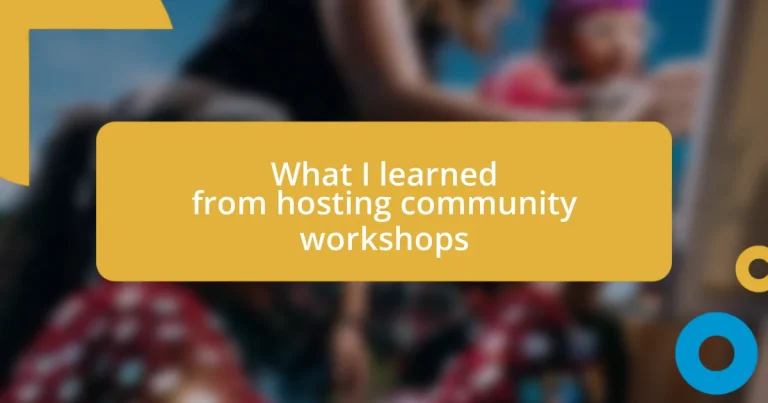 What I learned from hosting community workshops